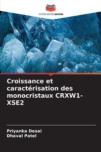 Produktbild: Croissance et caract&eacute;risation des monocristaux CRXW1-XSE2