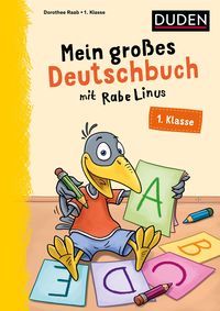 Bild vom Artikel Mein großes Deutschbuch mit Rabe Linus  1. Klasse vom Autor Dorothee Raab