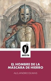 Produktbild: El hombre de la m&aacute;scara de hierro