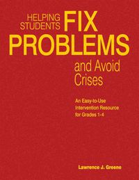 Produktbild: Greene, L: Helping Students Fix Problems and Avoid Crises