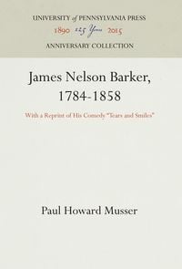 Produktbild: James Nelson Barker, 1784-1858