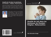 Produktbild: Qualit&eacute; du lait dans les banlieues de Mumbai - Palghar, Maharashtra
