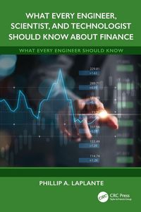Produktbild: What Every Engineer, Scientist, and Technologist Should Know About Finance