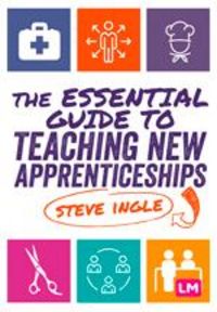 Produktbild: The Essential Guide to Teaching New Apprenticeships