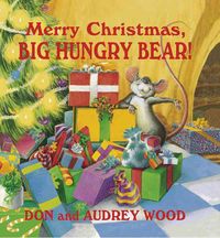 Produktbild: Merry Christmas, Big Hungry Bear!: Big Hungry Bear!