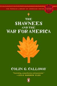Produktbild: The Shawnees and the War for America