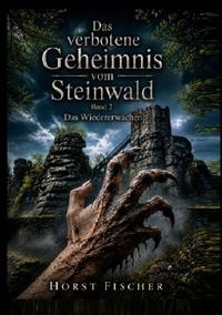 Produktbild: Das verbotene Geheimnis vom Steinwald #2 Das Wiedererwachen