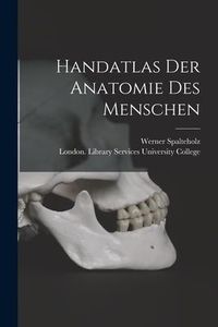 Produktbild: Handatlas Der Anatomie Des Menschen [electronic Resource]