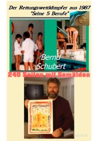 Bild vom Artikel Der Rettungswettkämpfer aus 1987 vom Autor Bernd Schubert