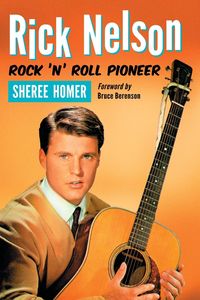 Produktbild: Rick Nelson, Rock 'n' Roll Pioneer