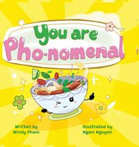 Produktbild: You Are Pho-nomemal (A Valentine's Book with Adorable Vietnamese Food Puns)