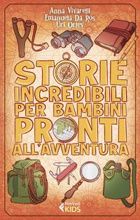 Produktbild: Storie incredibili per bambini pronti all'avventura