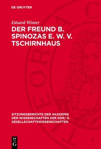 Produktbild: Der Freund B. Spinozas E. W. v. Tschirnhaus