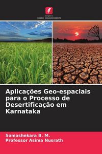 Produktbild: Aplica&ccedil;&otilde;es Geo-espaciais para o Processo de Desertifica&ccedil;&atilde;o em Karnataka