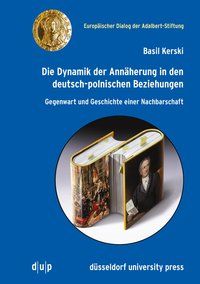 Produktbild: Die Dynamik der Ann&auml;herung in den deutsch-polnischen Beziehungen