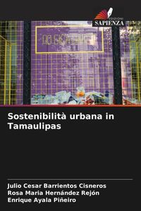 Produktbild: Sostenibilit&agrave; urbana in Tamaulipas
