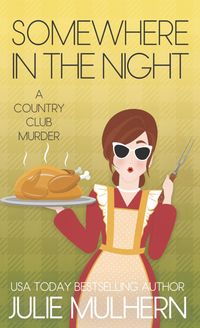 Produktbild: Somewhere in the Night (The Country Club Murders, #18.5)
