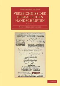 Produktbild: Steinschneider, M: Verzeichniss Der Hebraischen Handschrifte