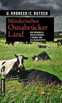 Bild vom Artikel Mörderisches Osnabrücker Land vom Autor Ulrike Kroneck