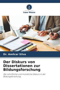 Produktbild: Der Diskurs von Dissertationen zur Bildungsforschung
