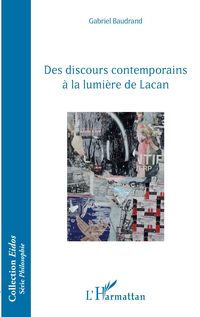 Produktbild: Des discours contemporains &agrave; la lumi&egrave;re de Lacan