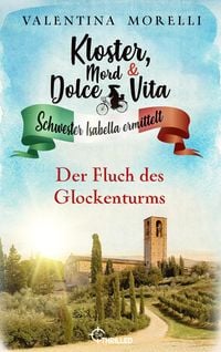 Produktbild: Kloster, Mord und Dolce Vita - Der Fluch des Glockenturms