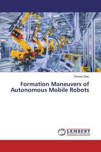 Produktbild: Formation Maneuvers of Autonomous Mobile Robots