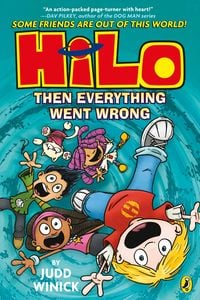 Produktbild: Hilo: Then Everything Went Wrong