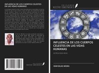 Produktbild: Influencia De Los Cuerpos Celestes En Las Vidas Humanas