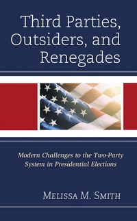 Produktbild: Third Parties, Outsiders, and Renegades