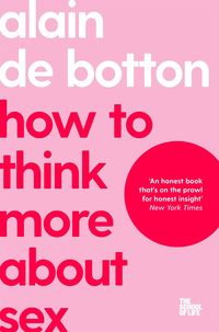 Bild vom Artikel How To Think More About Sex vom Autor Alain de Botton