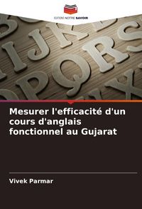 Produktbild: Mesurer l'efficacit&eacute; d'un cours d'anglais fonctionnel au Gujarat