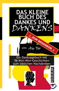 Produktbild: Das kleine Buch des Dankes und Dankens