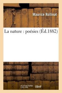 Produktbild: La Nature: Po&eacute;sies (&Eacute;d.1882)