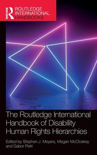 Produktbild: The Routledge International Handbook of Disability Human Rights Hierarchies