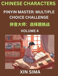 Produktbild: Learn Chinese Characters (Part 4) - Recognize Simplified Chinese Characters from the given English and pinyin, Test Series for Easy Chinese and HSK Pr