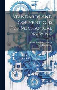 Produktbild: Standards And Conventions For Mechanical Drawing