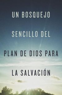 Produktbild: A Simple Outline of God's Way of Salvation (Spanish) (25-Pack)