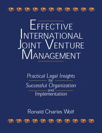 Produktbild: Effective International Joint Venture Management: Practical Legal Insights for Successful Organization and Implementation