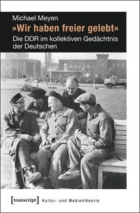 Produktbild: &raquo;Wir haben freier gelebt&laquo;