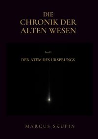 Produktbild: Die Chronik der Alten Wesen