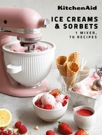 Bild vom Artikel KitchenAid: Ice Creams & Sorbets vom Autor Claire Dupy