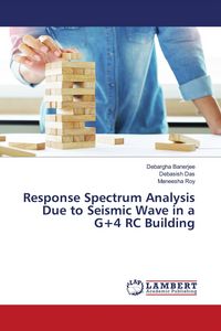 Produktbild: Response Spectrum Analysis Due to Seismic Wave in a G+4 RC Building