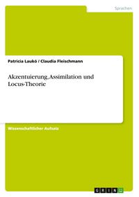 Produktbild: Akzentuierung, Assimilation und Locus-Theorie