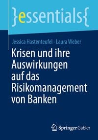 Produktbild: Krisen und ihre Auswirkungen auf das Risikomanagement von Banken
