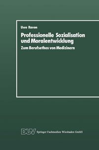 Produktbild: Professionelle Sozialisation und Moralentwicklung