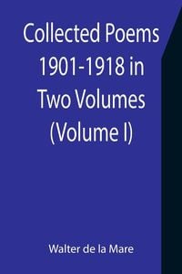 Produktbild: Collected Poems 1901-1918 in Two Volumes. (Volume I)