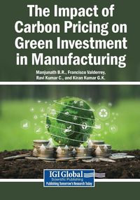 Produktbild: The Impact of Carbon Pricing on Green Investment in Manufacturing