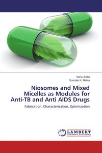Produktbild: Niosomes and Mixed Micelles as Modules for Anti-TB and Anti AIDS Drugs