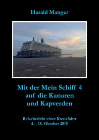 Produktbild: Mit der Mein Schiff 4 auf die Kanaren und Kapverden
